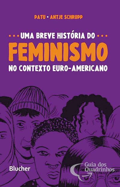 Uma Breve História do Feminismo No Contexto Euro-Americano - Blucher
