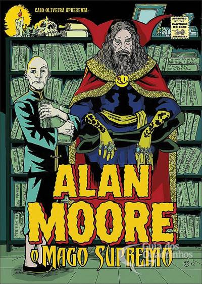 Alan Moore: O Mago Supremo (2ª Edição) - Independente