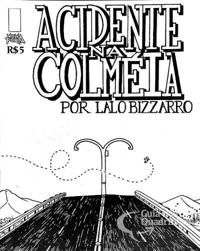 Acidente Na Colméia - Independente