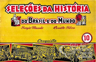 Seleções da História do Brasil e do Mundo n° 10 - Conquista