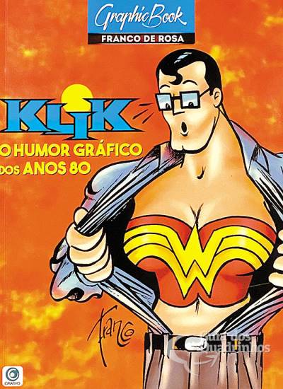 Graphic Book: Klik, O Humor Gráfico dos Anos 80 - Criativo Editora