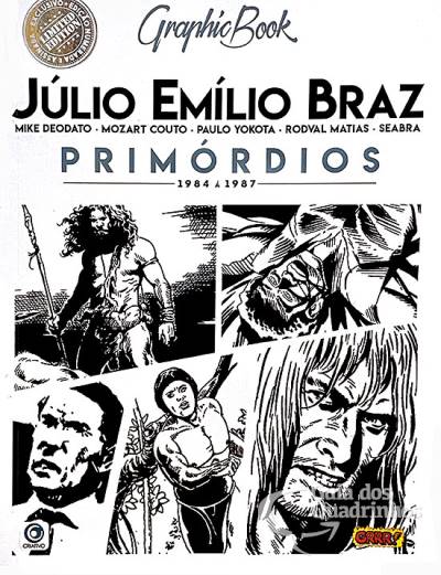 Graphic Book: Júlio Emílio Braz - Primórdios 1984 A 1987 - Criativo Editora