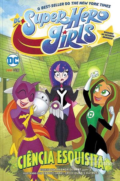 DC Super Hero Girls: Ciência Esquisita - Panini