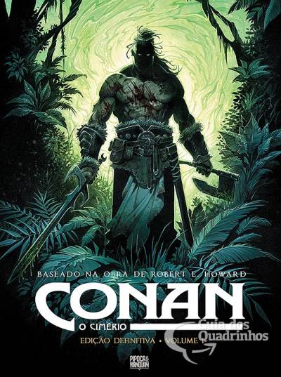 Conan, O Cimério - Edição Definitiva n° 1 - Pipoca & Nanquim