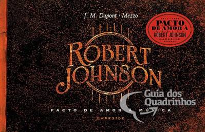 Robert Johnson: Pacto de Amor À Música - Darkside Books