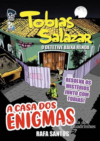 Tobias Salazar, O Detetive Baixa Renda: A Casa dos Enigmas - Gibitales/Estúdio Armon