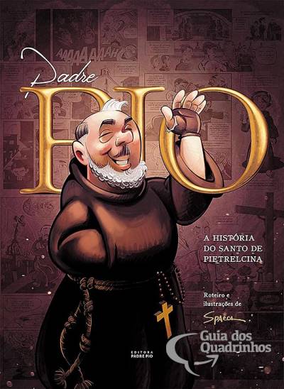 Padre Pio: A História do Santo de Pietrelcina - Padre Pio