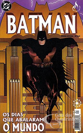 Batman - Os Dias Que Abalaram O Mundo - Mythos