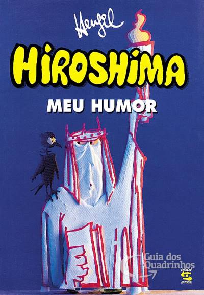 Hiroshima, Meu Humor - Geração Editorial