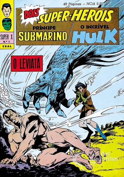 Príncipe Submarino e O Incrível Hulk (Super X) n° 5 - Ebal
