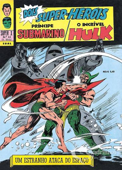 Príncipe Submarino e O Incrível Hulk (Super X) n° 12 - Ebal