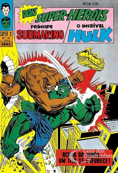 Príncipe Submarino e O Incrível Hulk (Super X) n° 30 - Ebal