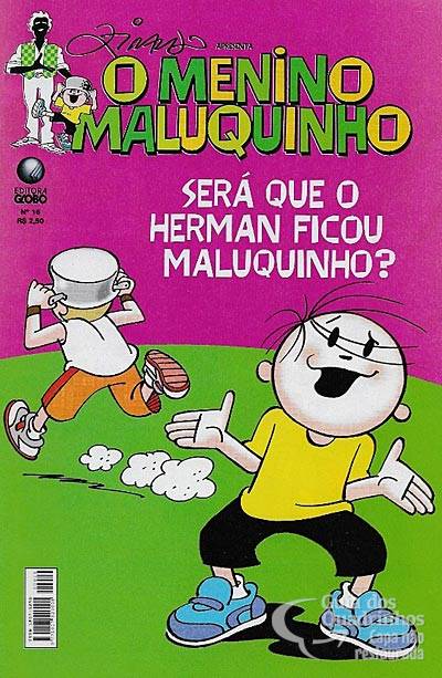 Menino Maluquinho, O n° 16 - Globo
