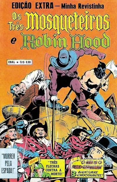 Três Mosqueteiros e Robin Hood, Os (Edição Extra de Minha Revistinha) - Ebal