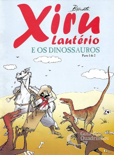 Xiru Lautério e Os Dinossauros n° 1 - Independente