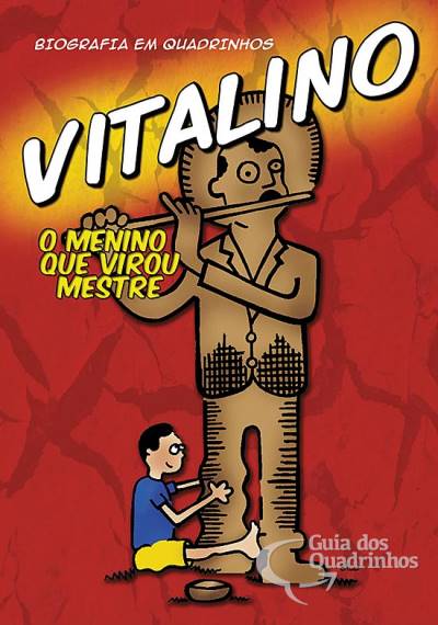 Vitalino - O Menino Que Virou Mestre (1ª Edição) - sem editora