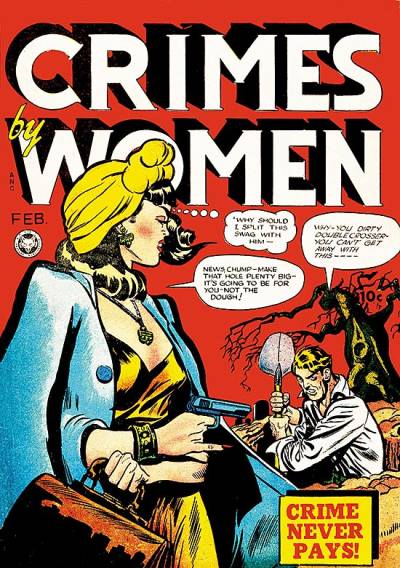 Crimes By Women (1948)   n° 5 - Fox Feature Syndicate