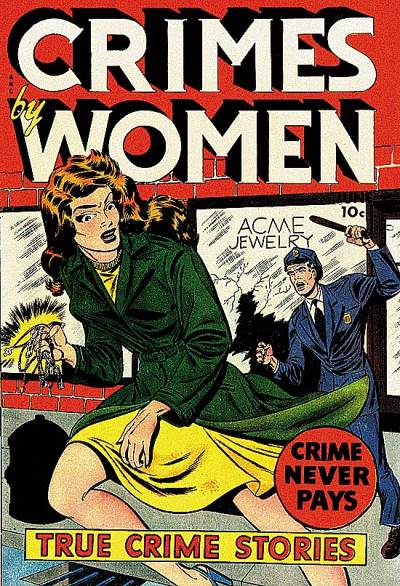 Crimes By Women (1948)   n° 13 - Fox Feature Syndicate