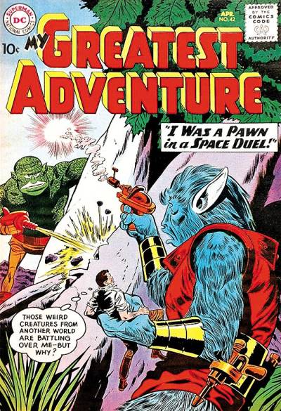 My Greatest Adventure (1955)   n° 42 - DC Comics