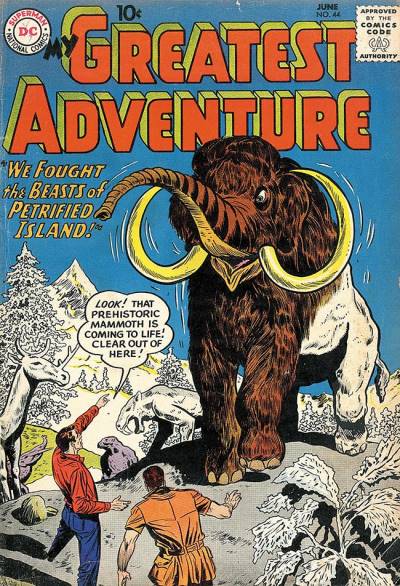 My Greatest Adventure (1955)   n° 44 - DC Comics