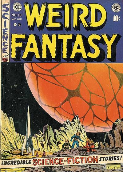 Weird Fantasy (1951)   n° 13 - E.C. Comics