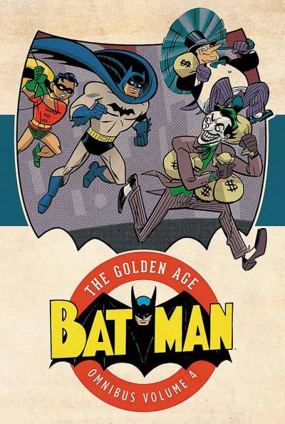 Batman: The Golden Age Omnibus (2015)   n° 4 - DC Comics