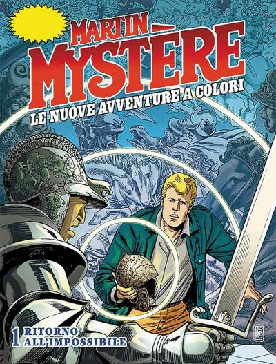 Martin Mystère - Le Nuove Avventure A Colori (2016)   n° 1 - Sergio Bonelli Editore