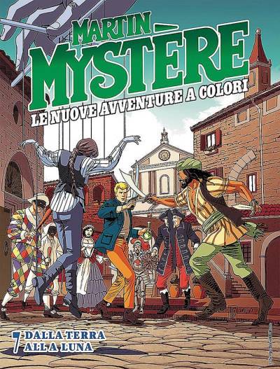 Martin Mystère - Le Nuove Avventure A Colori (2016)   n° 7 - Sergio Bonelli Editore