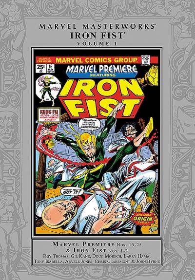 Marvel Masterworks: Iron Fist (2011)   n° 1 - Marvel Comics
