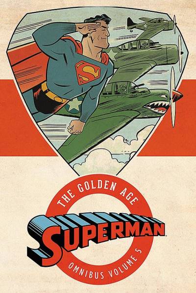 Superman: The Golden Age Omnibus   n° 5 - DC Comics