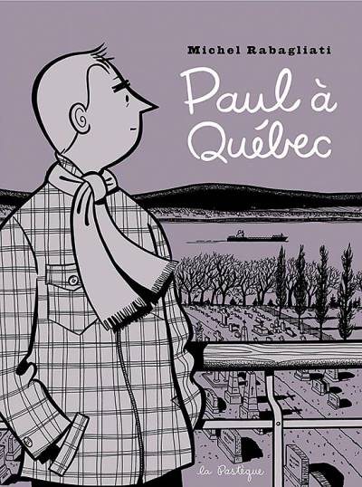 Paul À Québec (2009) - La Pastèque