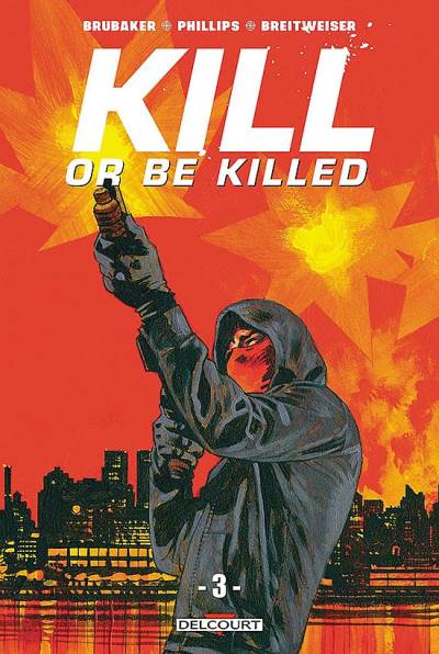 Kill Or Be Killed (2018)   n° 3 - Delcourt