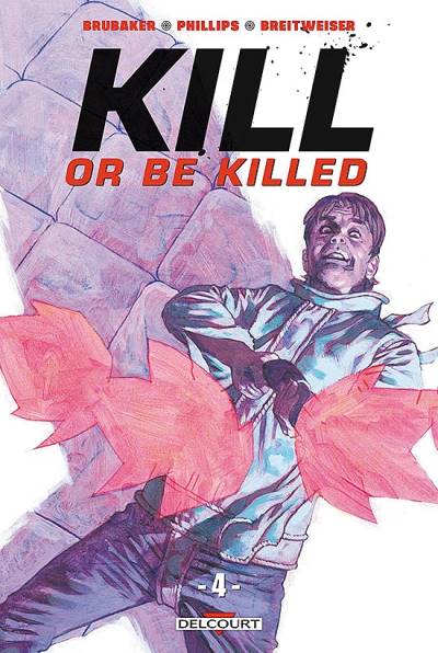Kill Or Be Killed (2018)   n° 4 - Delcourt