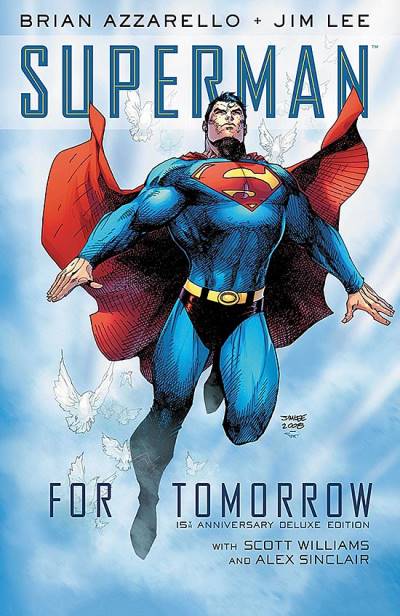 Superman: For Tomorrow 15th Anniversary Deluxe Edition (2019) - DC Comics