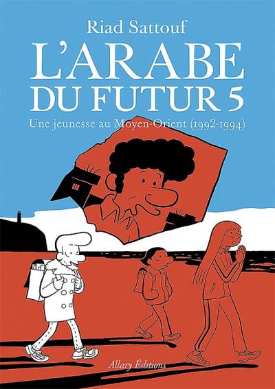 L'arabe Du Futur   n° 5 - Allary Éditions