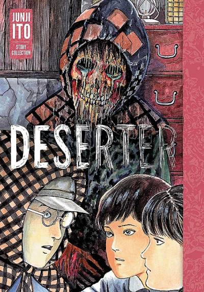 Deserter: Junji Ito Story Collection (2021) - Viz Media