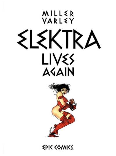 Elektra Lives Again (1990) - Marvel Comics (Epic Comics)