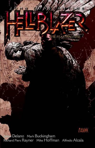 John Constantine, Hellblazer: The Fear Machine - DC (Vertigo)