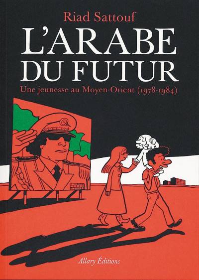 L'arabe Du Futur   n° 1 - Allary Éditions