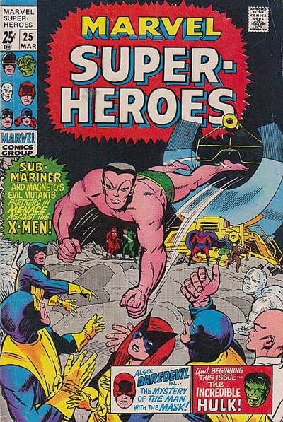 Marvel Super-Heroes (1967)   n° 25 - Marvel Comics