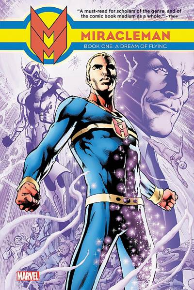 Miracleman Book One: A Dream of Flying (2014) - Marvel Comics