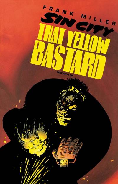 Sin City: That Yellow Bastard   n° 6 - Dark Horse Comics
