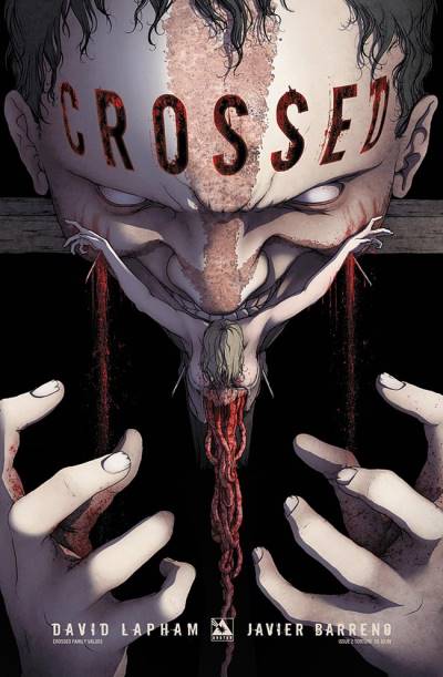 Crossed: Family Values (2010)   n° 2 - Avatar Press