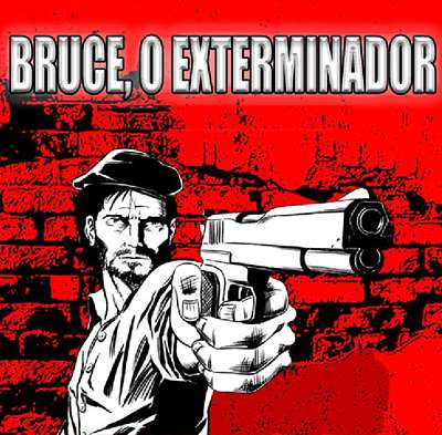 Bruce, O Exterminador